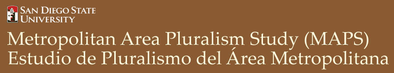 Metropolitan Area Pluralism Study (MAPS) Estudio de Pluralismo del Area Metropolitana