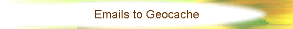 Emails to Geocache