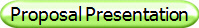 Proposal Presentation